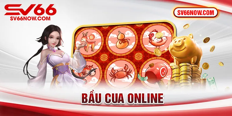 bầu cua online