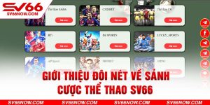 Đôi nét về thể thao SV66 cho người chơi