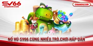 Nhiều trò chơi hấp dẫn có tại nổ hũ SV66