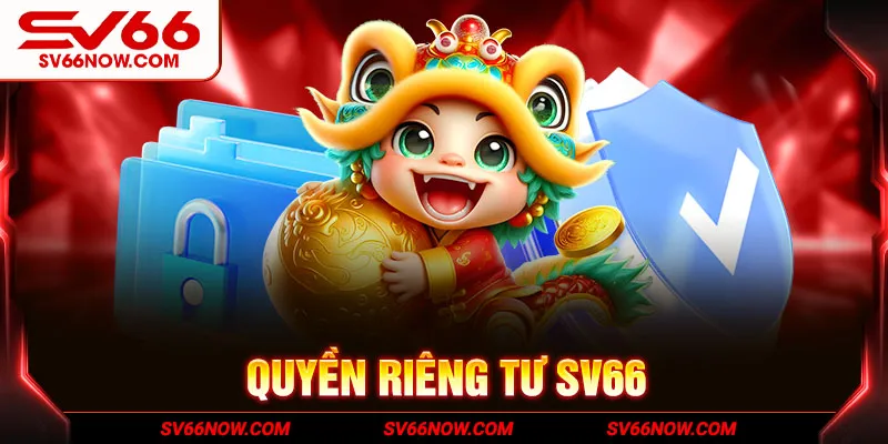 quyền riêng tư sv66