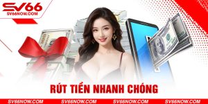 Lần lượt quy trình rút tiền SV66 nhanh chóng