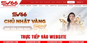 Trực tiếp vào website nhà cái